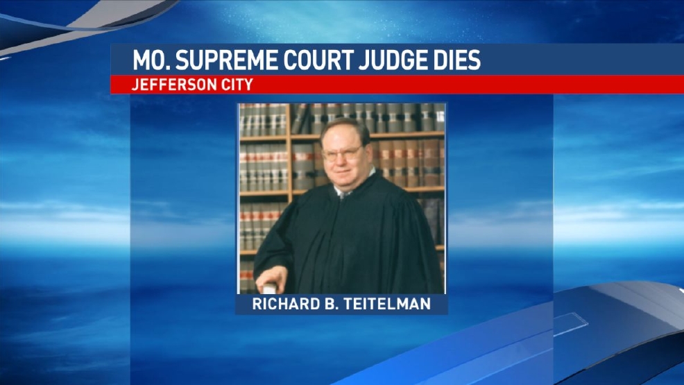 Missouri Supreme Court Judge Richard Teitelman dies at 69 &hellip;